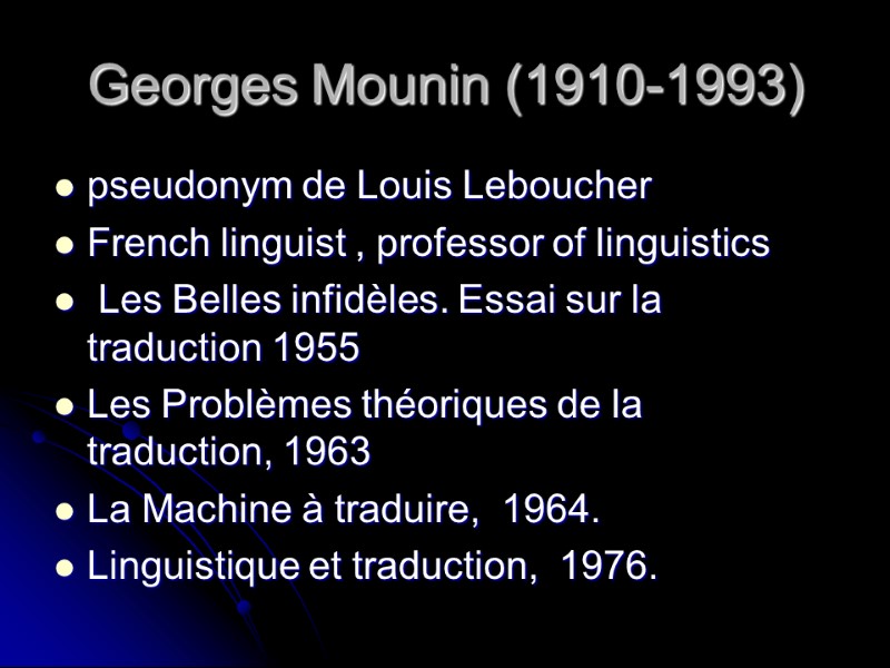 Georges Mounin (1910-1993) pseudonym de Louis Leboucher French linguist , professor of linguistics 